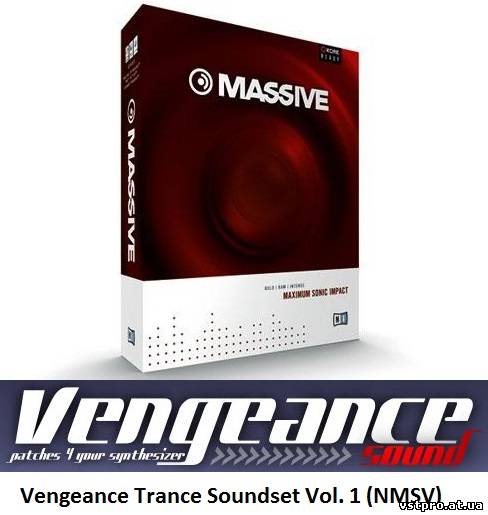 vengeance trance soundset vol. 2 for ni massive