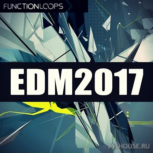 Function Loops - EDM 2017 (MIDI, WAV, SYLENTH1, FLS)