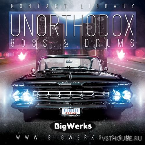 BigWerks - Unorthodox 808s & Drum Kit Kontakt Bundle (KONTAKT)