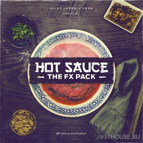 Julez Jadon - Hot Sauce The FX Pack (WAV)