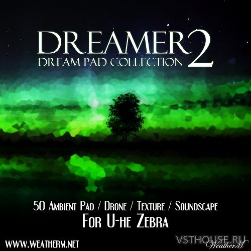 WeatherM - Dreamer 2 (U-HE Zebra)