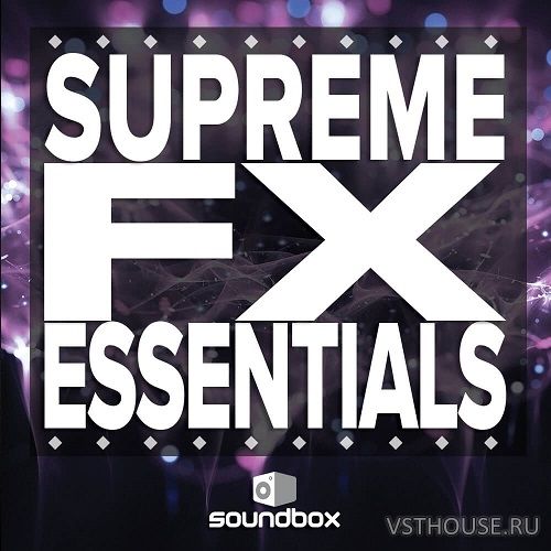 Soundbox - Supreme FX Essentials (WAV)