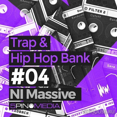5Pin Media - Trap & Hip Hop NI Massive (SYNTH PRESET)