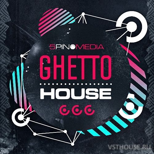 5Pin Media - Ghetto House (MIDI, WAV)