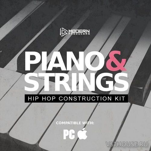 Modern Producers - Piano & Strings Hip Hop Construction Kit