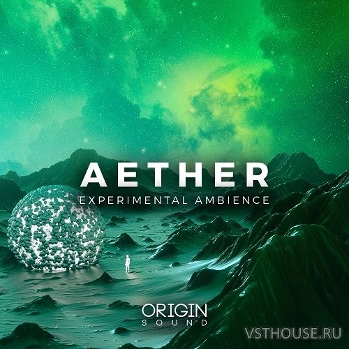 Origin Sound - Aether (MIDI, WAV, SERUM)