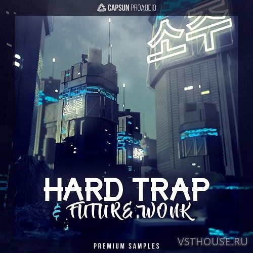 CAPSUN ProAudio - Hard Trap & Future Wonk (REX2, WAV)
