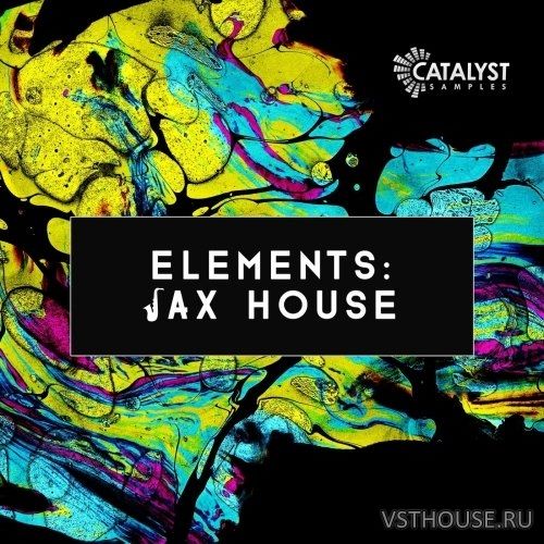 Catalyst Samples - Elements Sax House (MIDI, WAV)