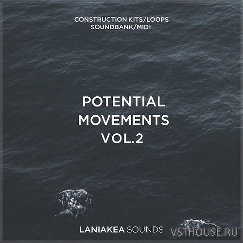 Laniakea Sounds - Potential Movements Vol.2 (MIDI, WAV, SPIRE)
