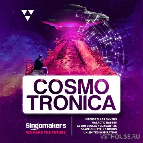 Singomakers - Cosmotronica (BATTERY, KONTAKT, EXS24, NNXT, MIDI, WAV)