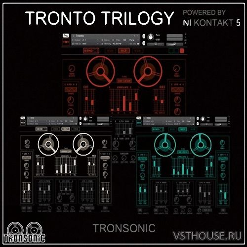 Tronsonic - The Tronto Trilogy (KONTAKT)
