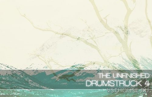 The Unfinished - Drumstruck 4 (KONTAKT, WAV)
