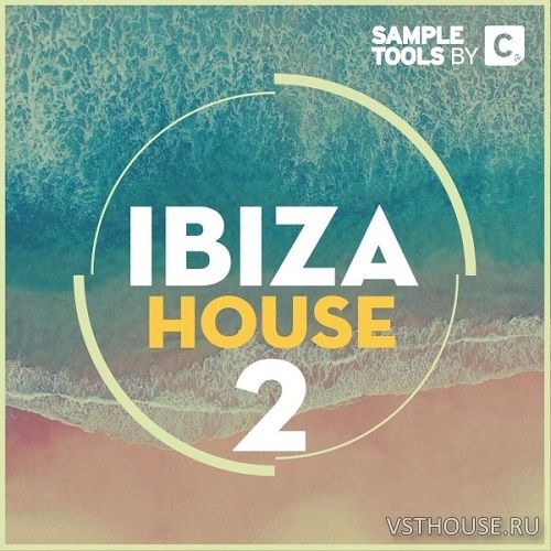 Sample Tools by Cr2 - Ibiza House 2 (MIDI, WAV, MASSIVE)
