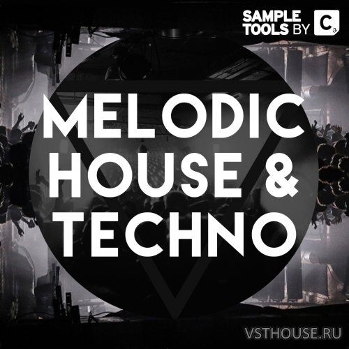 Sample Tools by Cr2 - Melodic House & Techno (MIDI, WAV)