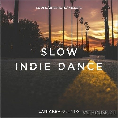 Laniakea Sounds - Slow Indie Dance (WAV, SPIRE, SYLENTH1)