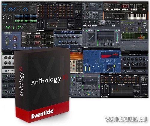Eventide - Anthology XI 1.0.1 VST, AAX x86 x64