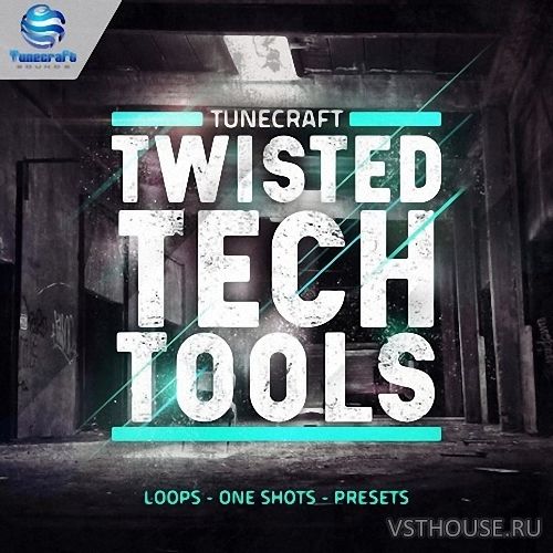 Tunecraft Sounds - Twisted Tech Tools (WAV, MASSiVE)