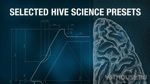 u-he - Hive Science Soundset for Hive (SYNTH PRESET)