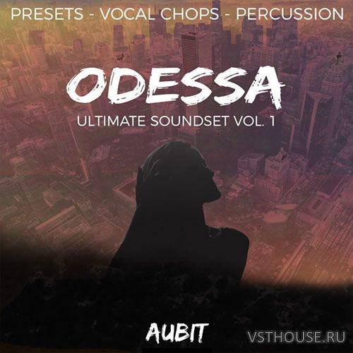 Aubit - Odessa - Ultimate Soundset Vol.1 (SYNTH PRESET)