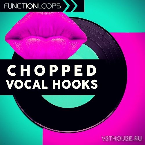 Function Loops - Chopped Vocal Hooks (MIDI, WAV)