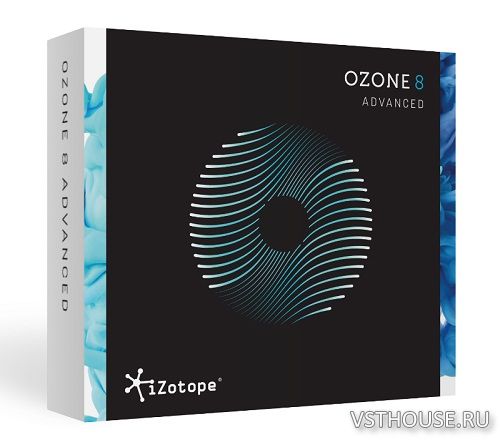 iZotope - Ozone Advanced 8.01, VST VST3 AAX RTAS EXE NO INSTALL