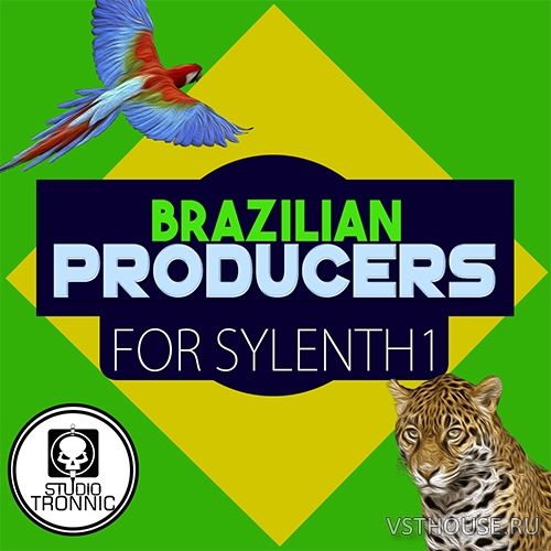 Studio Tronnic - Brazilian Producers for Sylenth Vol.1 (SYNTH PRESET)