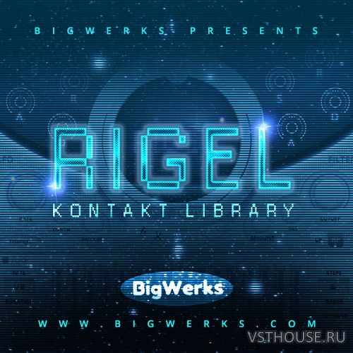 BigWerks - Rigel (KONTAKT)