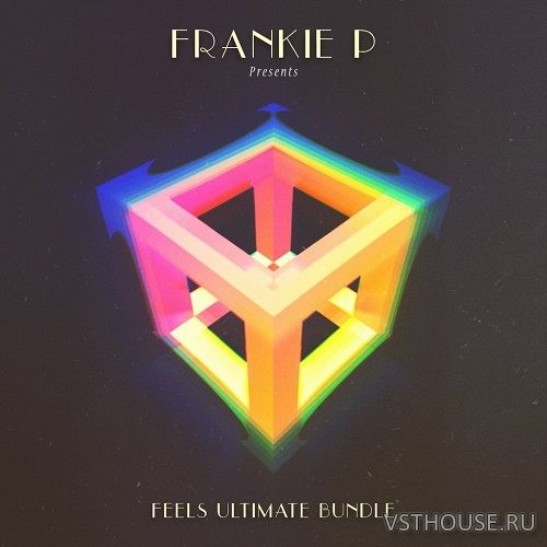 Frankie P - Feels Ultimate Bundle (WAV)
