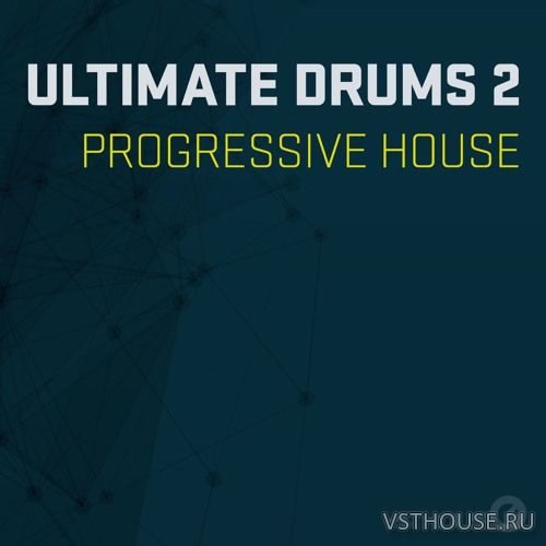 Sonic Academy - Ultimate Drums 2 Progressive House Pack