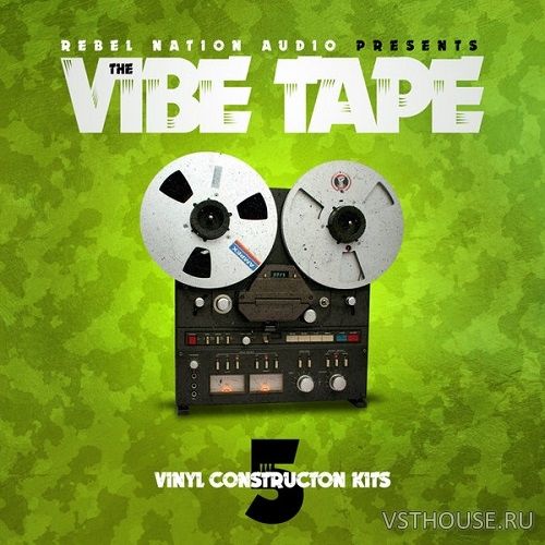 Rebel Nation Audio - The Vibe Tape (WAV)