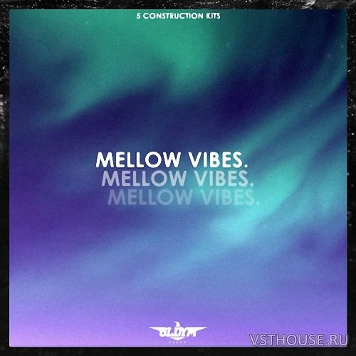 OLDYMBEATZ - Mellow Vibes (WAV, MIDI)