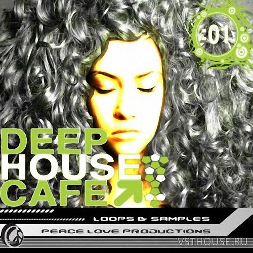 Peace Love Productions - Deep House Cafe (AIF, REX2, WAV)