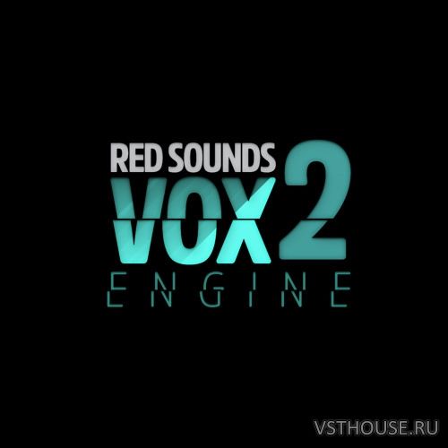 Red Sounds - VOX Engine 2 (KONTAKT)