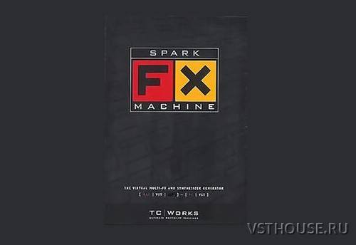 TCWorks - SparkFX Machine v2.1 VST