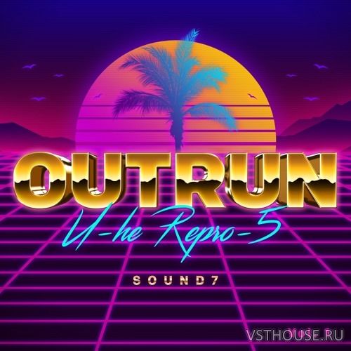 SOUND7 - Repro5 Outrun Vol.1 (SYNTH PRESET)