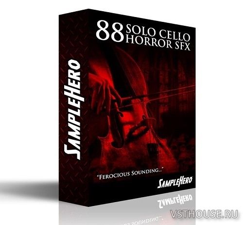 SampleHero - 88 Solo Cello Horror SFX (KONTAKT)