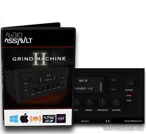 Audio Assault - Grind Machine II 1.2 VST, VST3, RTAS, AAX, AU WIN.OSX