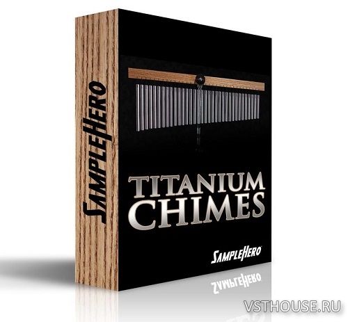SampleHero - Titanium Chimes (KONTAKT)