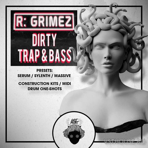 GHST PRJKT - R GRIMEZ Dirty Trap & Bass