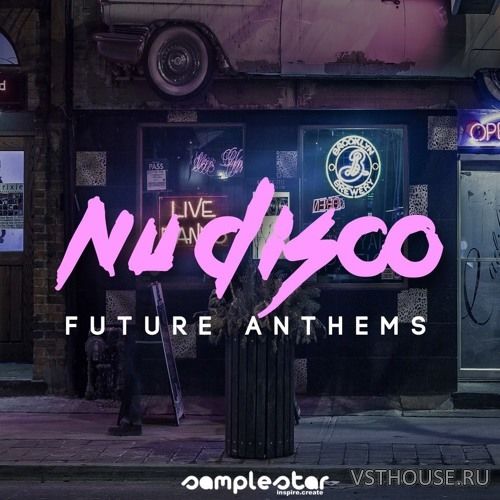 Samplestar - Nu Disco Future Anthems (WAV, MIDI)