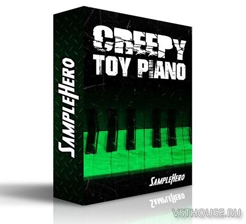 SampleHero - Creepy Toy Piano (KONTAKT)