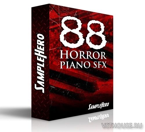 SampleHero - 88 Horror Piano SFX (KONTAKT)