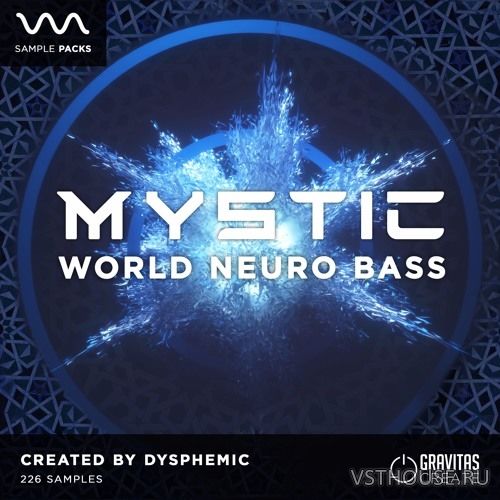 Gravitas Create - MYSTIC World Neuro Bass (WAV)