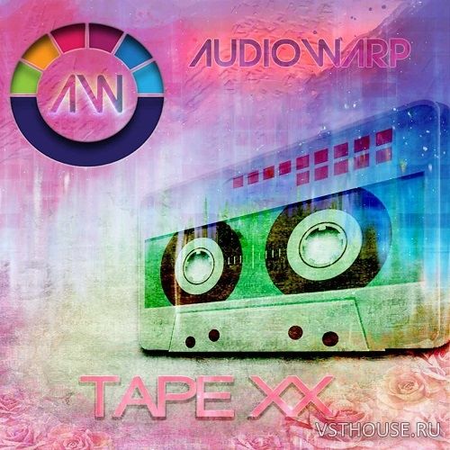 Audiowarp - Tape XX (KONTAKT)