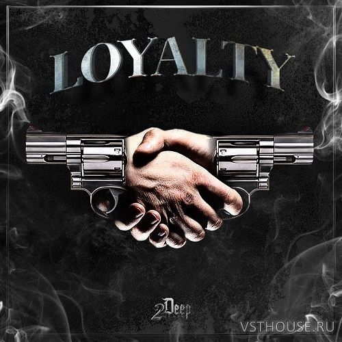 2DEEP - Loyalty (WAV, MIDI)