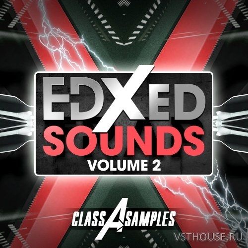 Class A Samples - Edxed Sounds Vol.2 (WAV, MIDI)