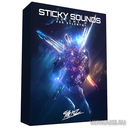 StiickzZ - Sticky Sounds Vol.4 (SYLENTH1)