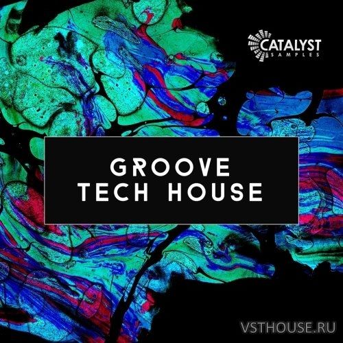 Catalyst Samples - Groove Tech House (WAV)
