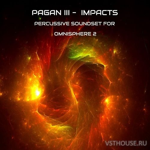Triple Spiral Audio - PAGAN III – IMPACTS – OMNISPHERE 2 SOUNDSET