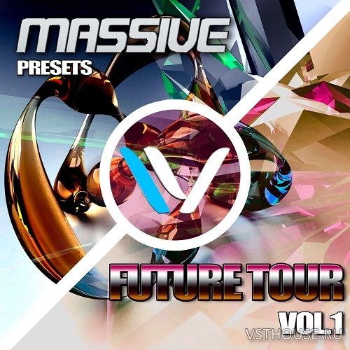 ProWave Studio - Future Tour Vol.1 (WAV, MIDI, MASSiVE)